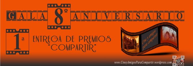Gala 8º Aniversario Cine y Amigos Para Compartir