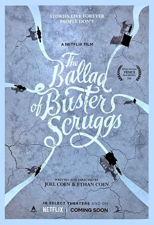 La balada de Buster Scruggs (2018), dirigida por Joel Coen, Ethan Coen